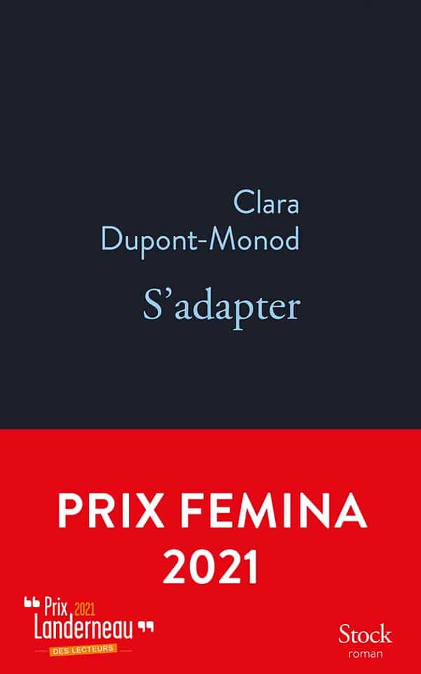 Couverture du roman S'adapter de Clara Dupont-Monod, auteure ayant remporté le prix Femina 2021